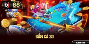 Bắn cá 3D