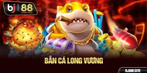 Bắn cá long vương