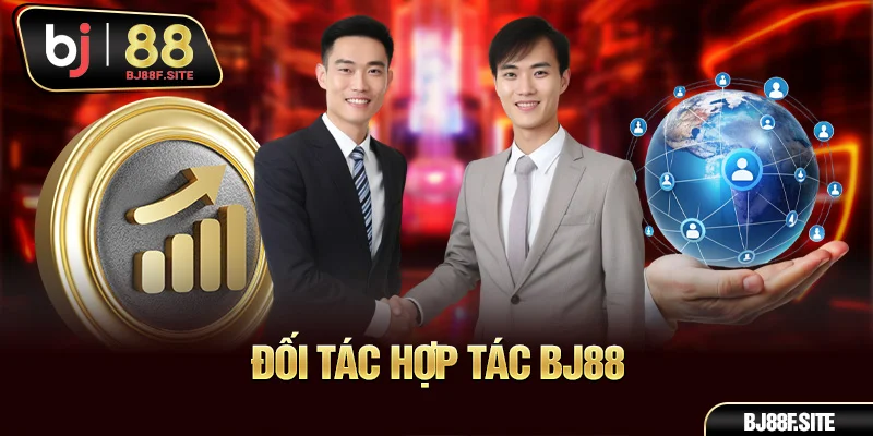 Đối tác hợp tác BJ88